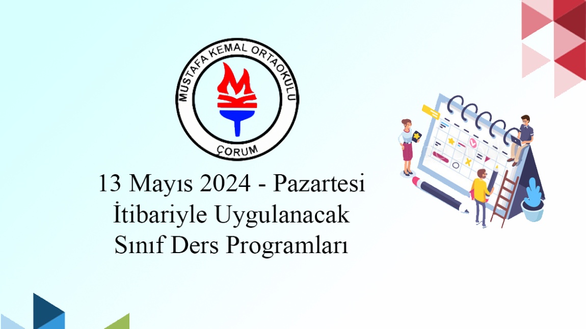 13 Mayıs 2024 - Pazartesi İtibariyle Uygulanacak Ders Programı
